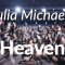 Julia Michaels – Heaven / Denise Blue Choreography