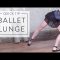 Quick Tip – Ballet Lunge