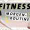 Fitness Morgenroutine für Anfänger | 10 Minuten zum Mitmachen | Perfekter Start in den Tag