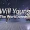 Will Young – What The World Needs Is Love / Chiu Choreography