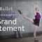 Ballet Glossary: Grand Battement