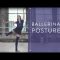 Ballerina Posture for Standing Exercises