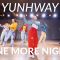 YUNHWAY – ONE MORE NIGHT / Becca Choreography