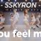 SSKYRON – You feel me ft. Bioz / Cici Choreography