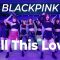 BLACKPINK – ‘Kill This Love’ / JIA @BLACKPINK