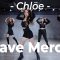 Chlöe – Have Mercy / April Choreography