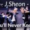 J.Sheon – You_ll Never Know / Gary Kou Choreography