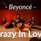 Beyoncé – Crazy In Love / Chiu Chiu Choreography @Beyoncé